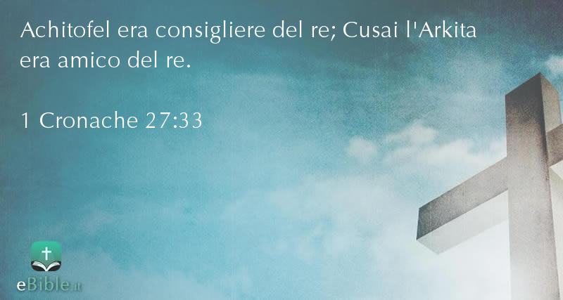 Bibbia 1 Cronache capitolo 27 versetto 33