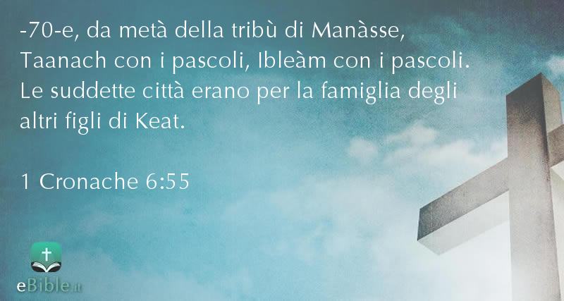 Bibbia 1 Cronache capitolo 6 versetto 55