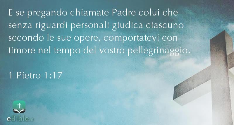 Bibbia 1 Pietro capitolo 1 versetto 17