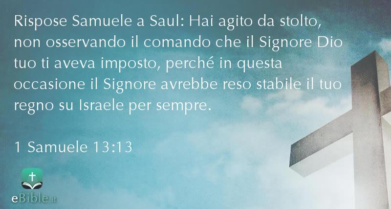 Bibbia 1 Samuele capitolo 13 versetto 13