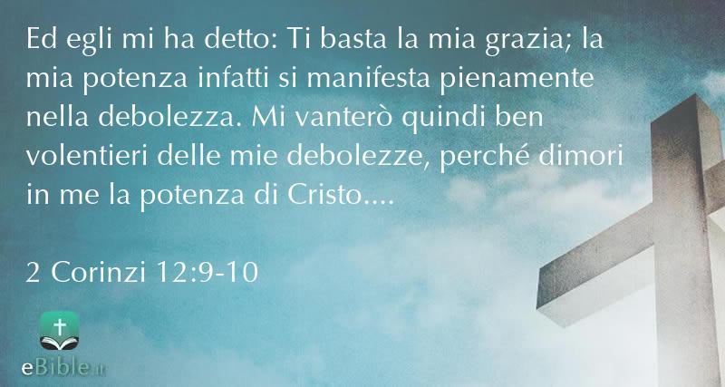 Bibbia 2 Corinzi capitolo 12 versetti 9:10