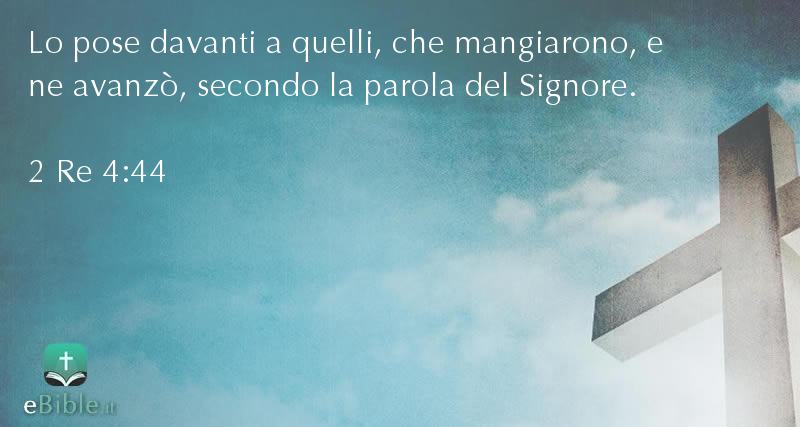 Bibbia 2 Re capitolo 4 versetto 44