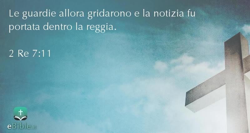 Bibbia 2 Re capitolo 7 versetto 11