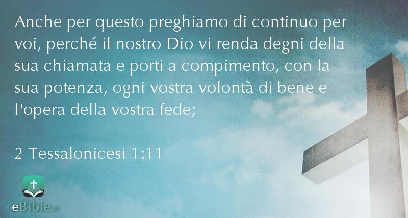 Bibbia 2 Tessalonicesi capitolo 1 versetto 11