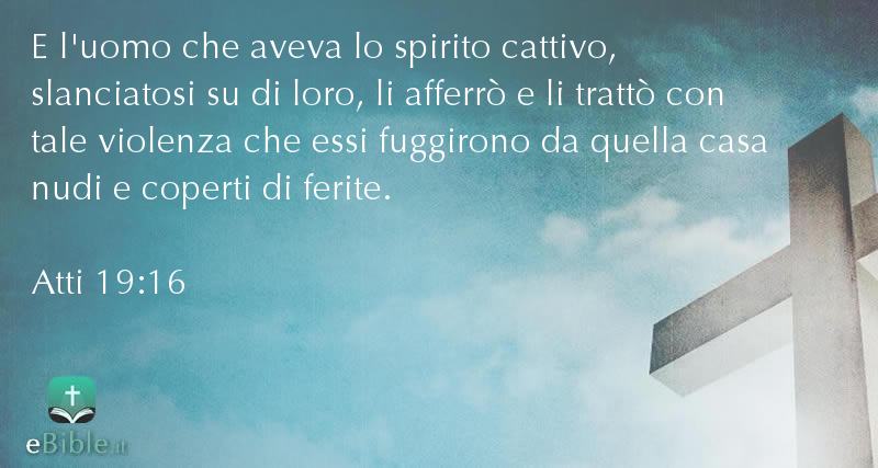 Bibbia Atti capitolo 19 versetto 16