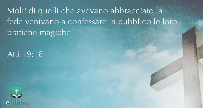 Bibbia Atti capitolo 19 versetto 18