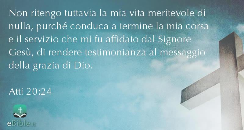 Bibbia Atti capitolo 20 versetto 24