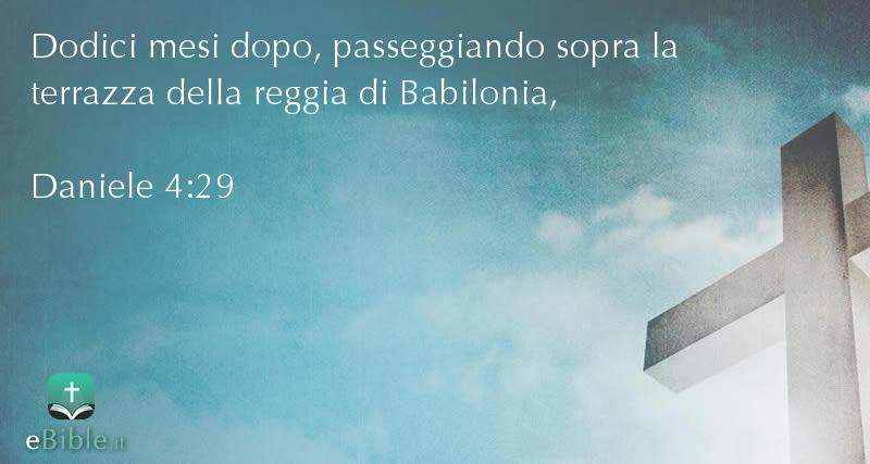 Bibbia Daniele capitolo 4 versetto 29