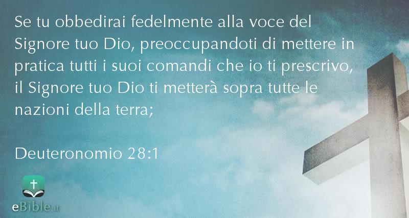 Bibbia Deuteronomio capitolo 28 versetto 1
