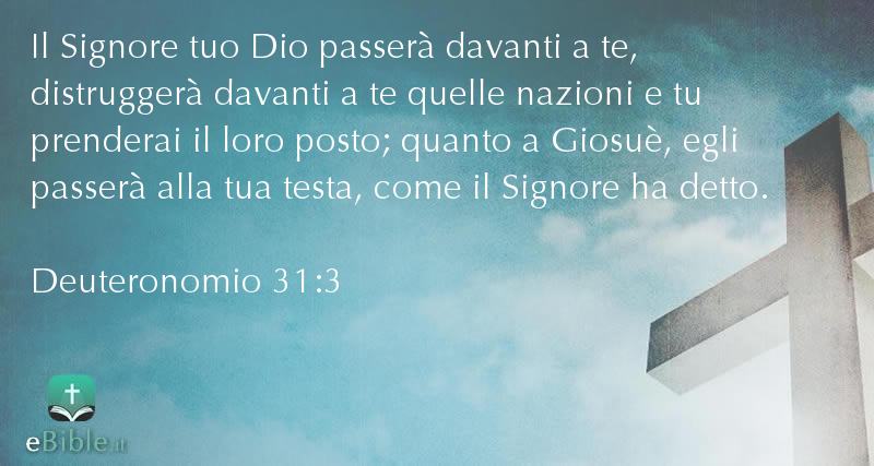 Bibbia Deuteronomio capitolo 31 versetto 3