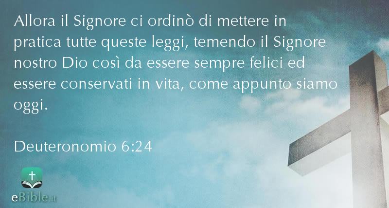 Bibbia Deuteronomio capitolo 6 versetto 24