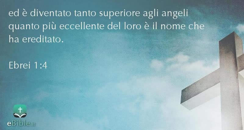 Bibbia Ebrei capitolo 1 versetto 4