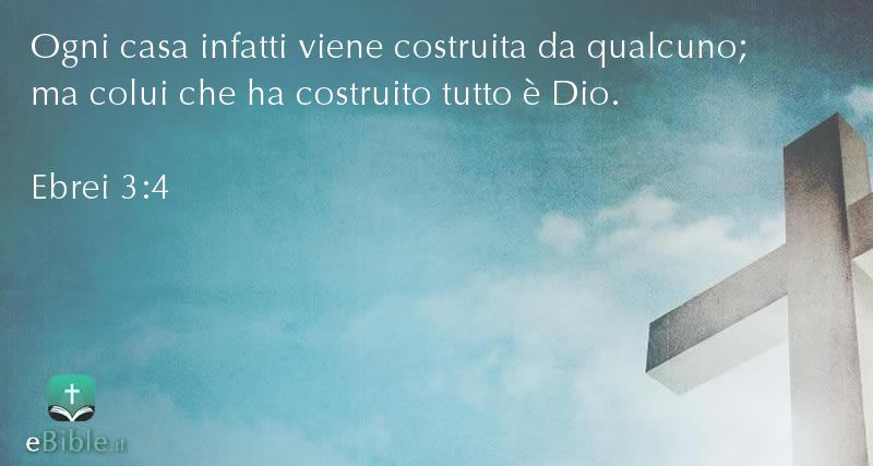 Bibbia Ebrei capitolo 3 versetto 4