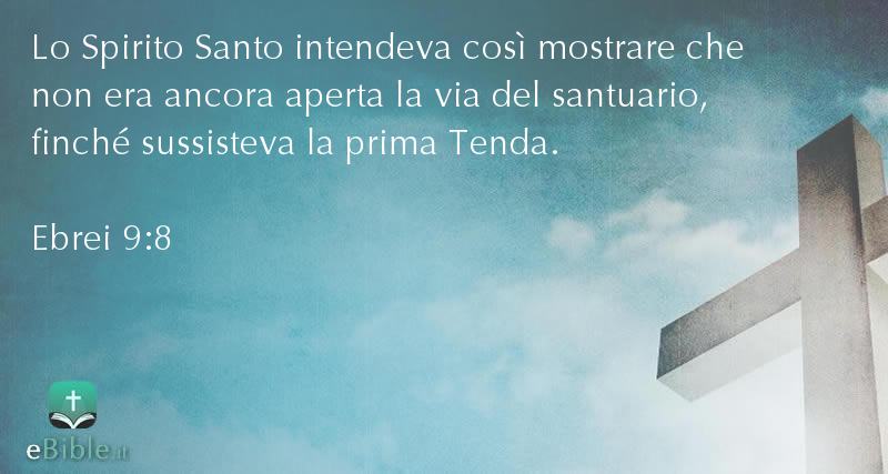 Bibbia Ebrei capitolo 9 versetto 8