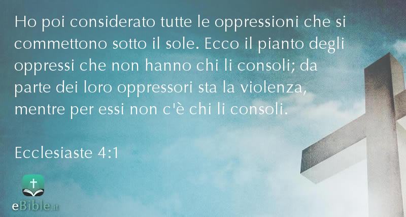 Bibbia Ecclesiaste capitolo 4 versetto 1