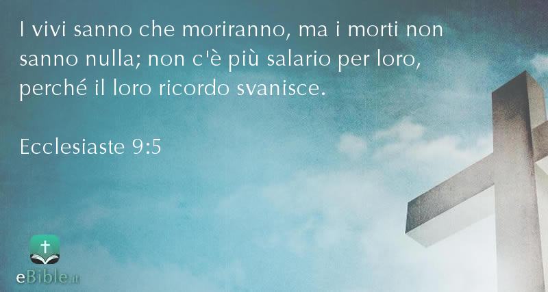 Bibbia Ecclesiaste capitolo 9 versetto 5