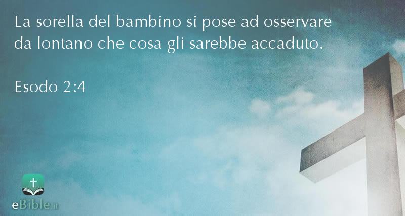 Bibbia Esodo capitolo 2 versetto 4