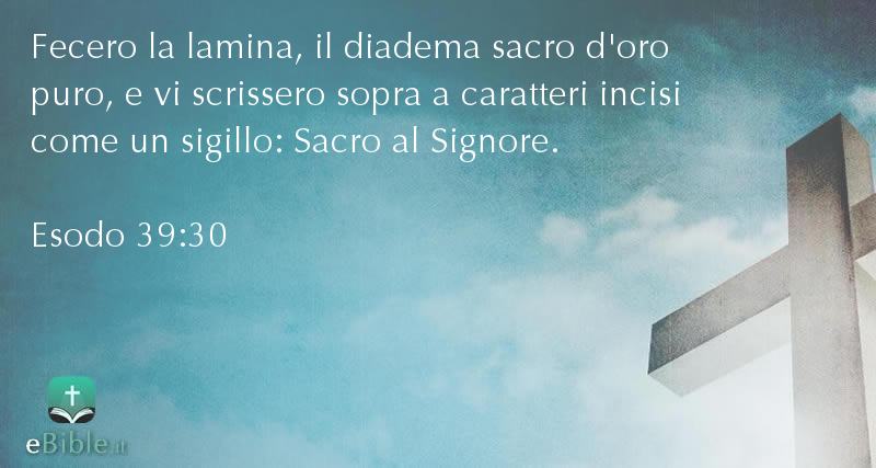 Bibbia Esodo capitolo 39 versetto 30