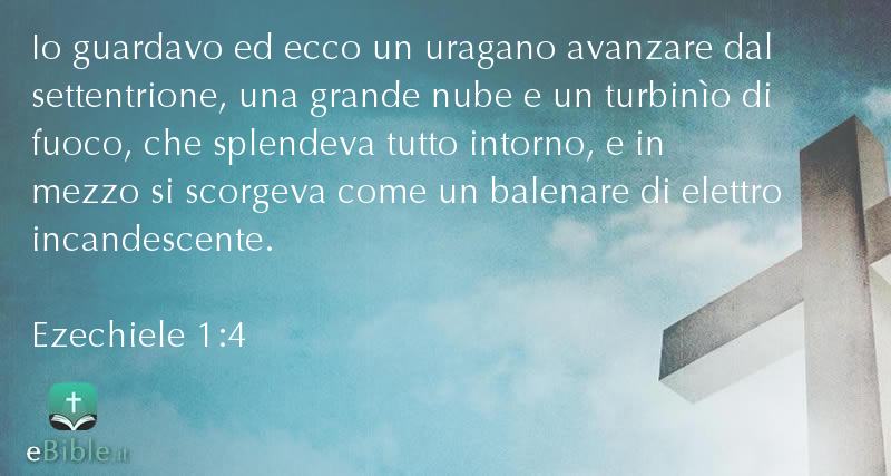 Bibbia Ezechiele capitolo 1 versetto 4