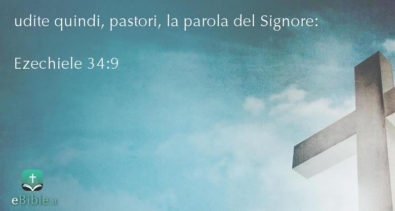 Bibbia Ezechiele capitolo 34 versetto 9