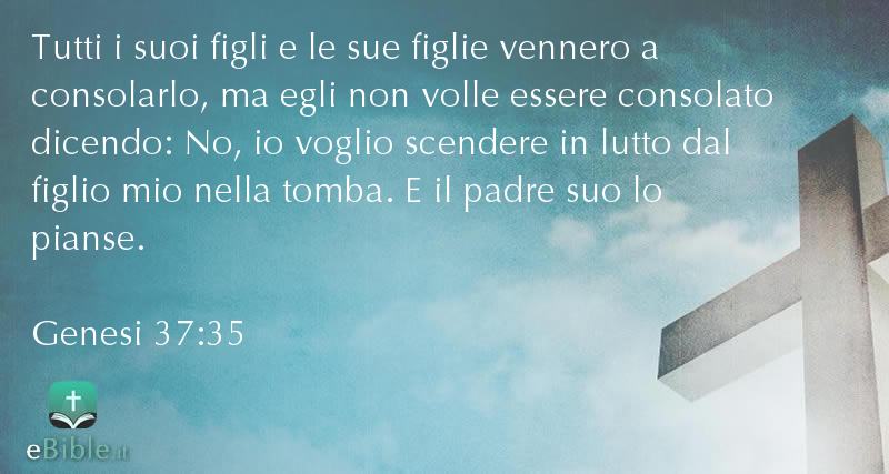 Bibbia Genesi capitolo 37 versetto 35