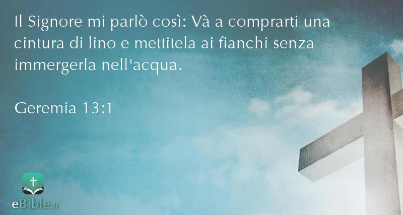 Bibbia Geremia capitolo 13 versetto 1