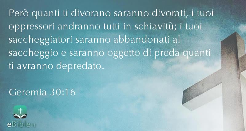 Bibbia Geremia capitolo 30 versetto 16