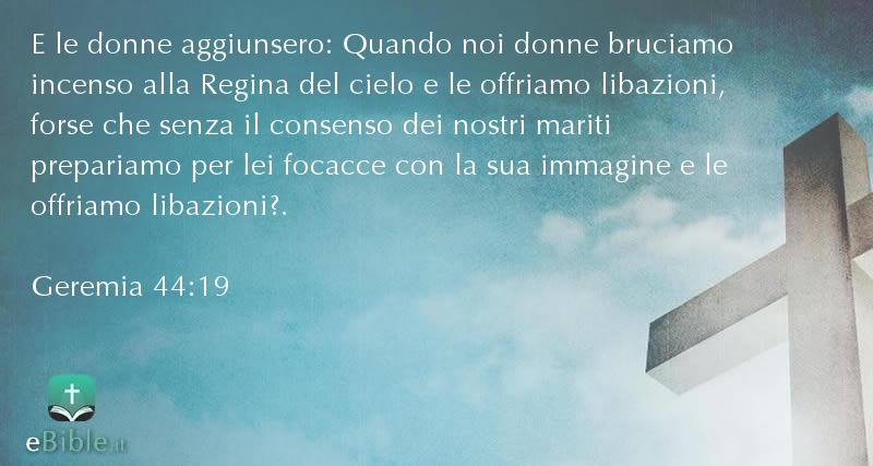 Bibbia Geremia capitolo 44 versetto 19