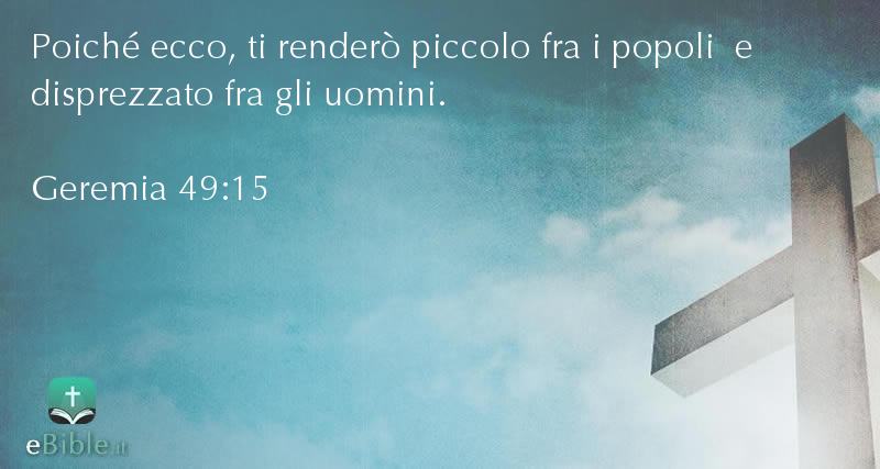 Bibbia Geremia capitolo 49 versetto 15