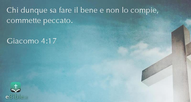 Bibbia Giacomo capitolo 4 versetto 17