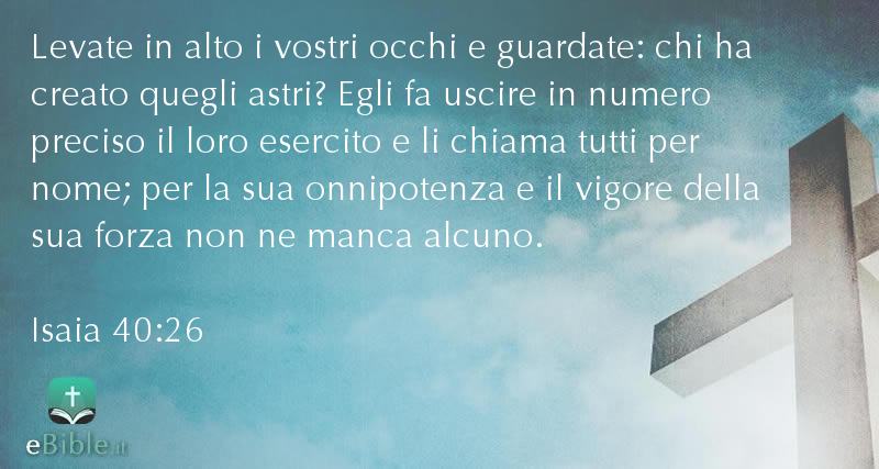 Bibbia Isaia capitolo 40 versetto 26