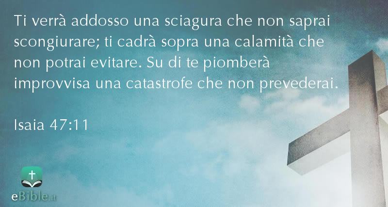 Bibbia Isaia capitolo 47 versetto 11