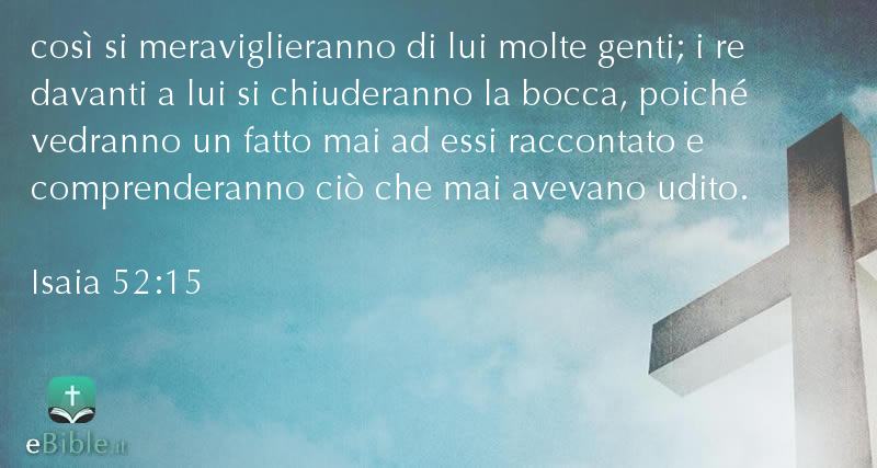 Bibbia Isaia capitolo 52 versetto 15