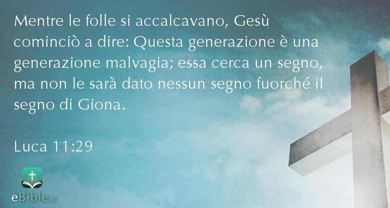 Bibbia Luca capitolo 11 versetto 29