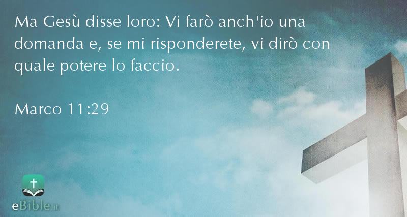 Bibbia Marco capitolo 11 versetto 29