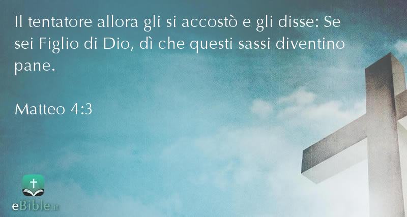Bibbia Matteo capitolo 4 versetto 3