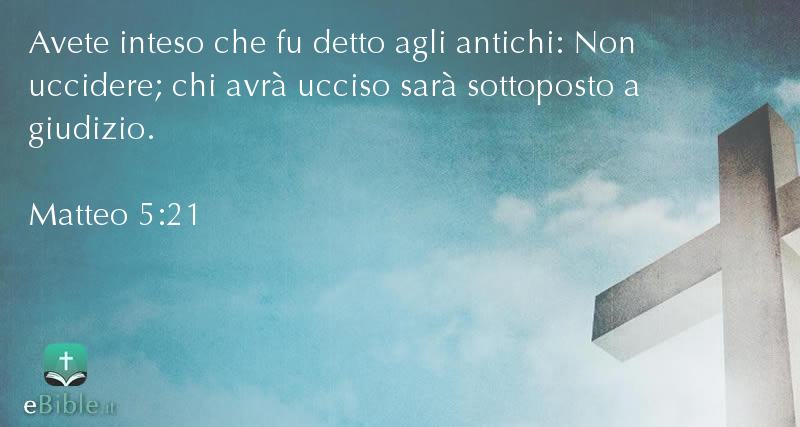 Bibbia Matteo capitolo 5 versetto 21