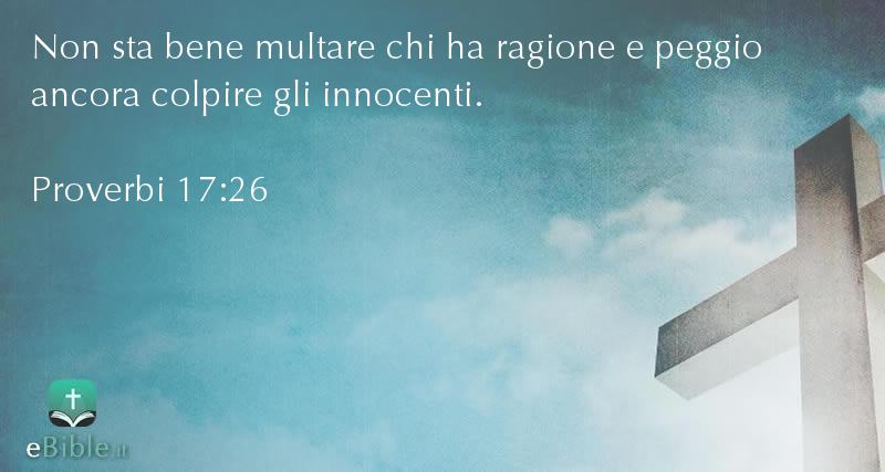 Bibbia Proverbi capitolo 17 versetto 26