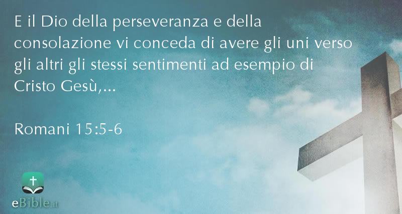 Bibbia Romani capitolo 15 versetti 5:6