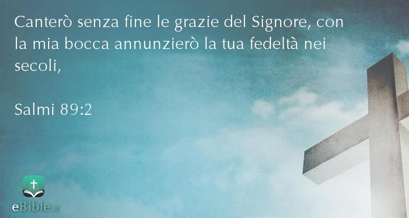 Bibbia Salmi capitolo 89 versetto 2